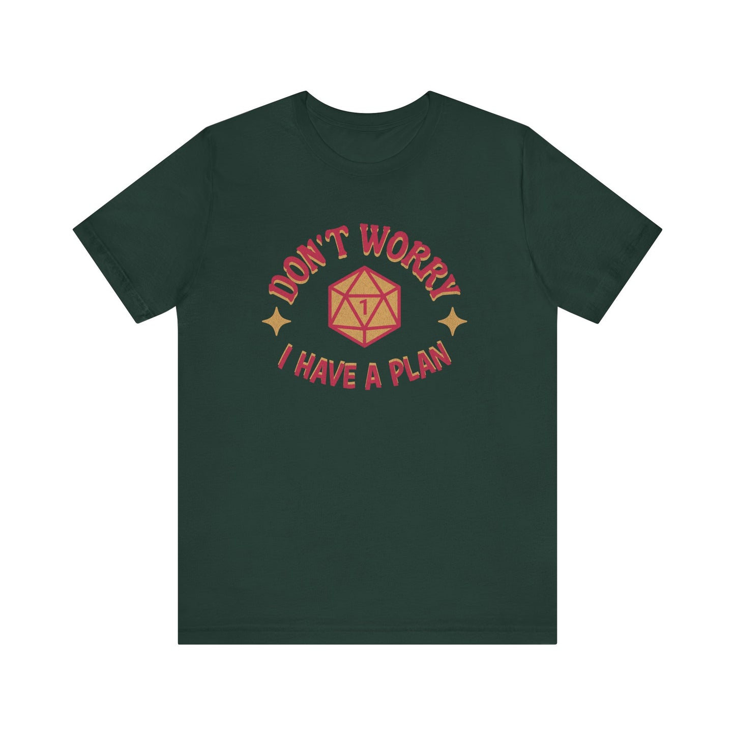 Don't Worry I Have A Plan Critical Failure T-Shirt, Dungeons & Dragons Inspired Shirt