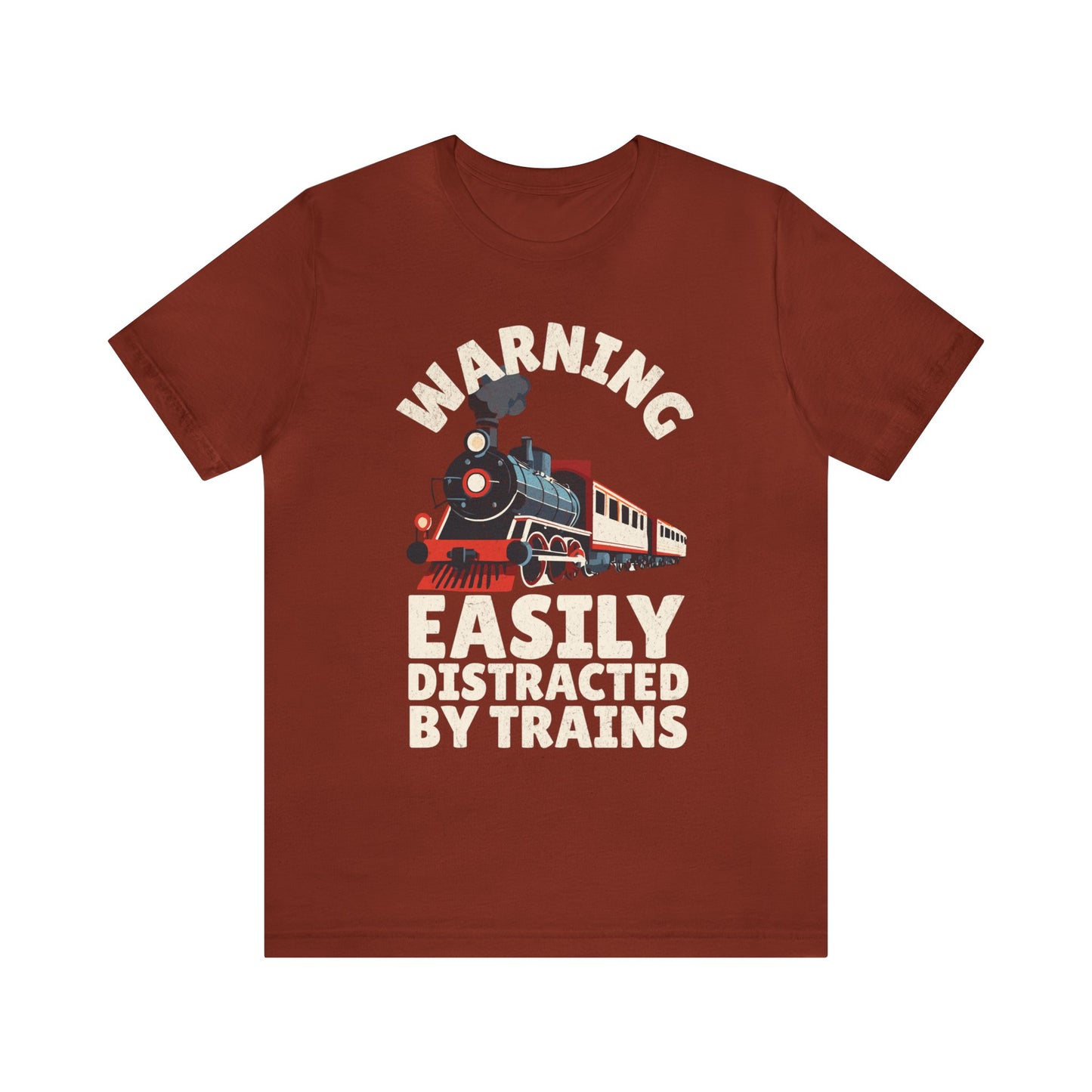 Warning Easily Distracted By Trains T-Shirt, Train Enthusiast Shirt