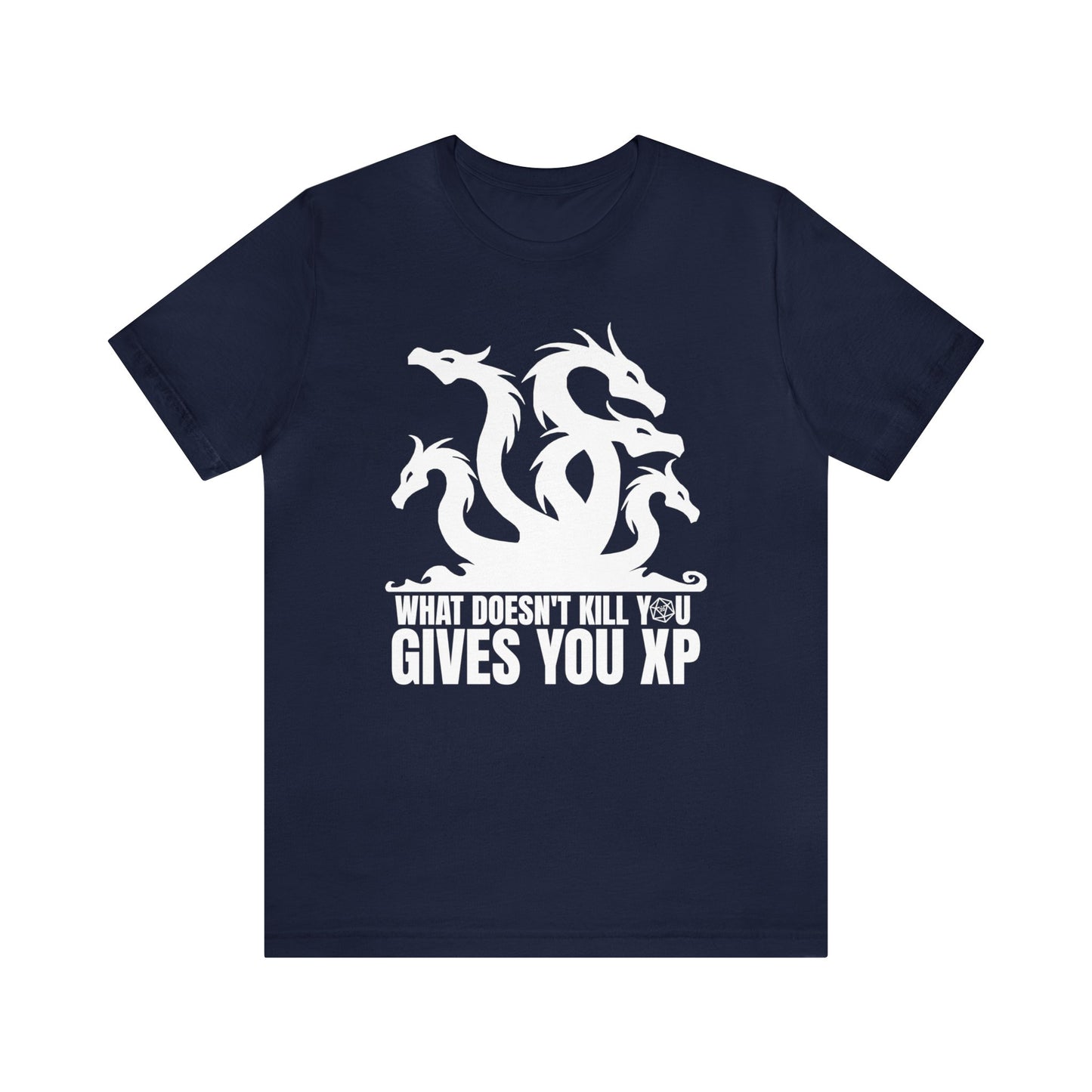 What Doesn't Kill You Gives You XP T-Shirt, Dungeons & Dragons Shirt