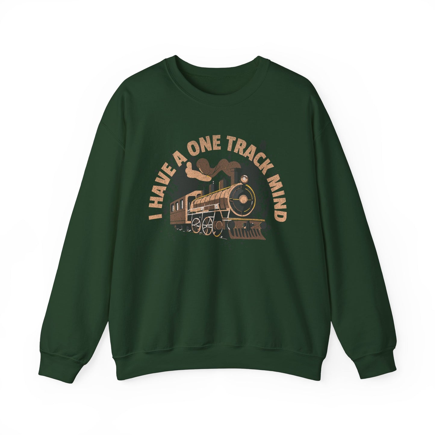 I Have A One Track Mind Sweatshirt, Train Lovers, Train Hobbyist