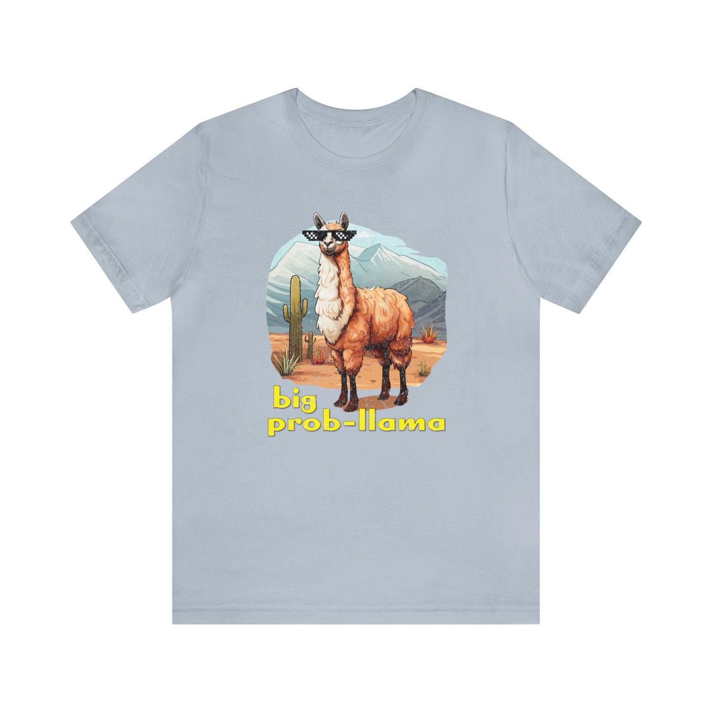 Big Prob-Llama T-Shirt, Funny Llama Shirt