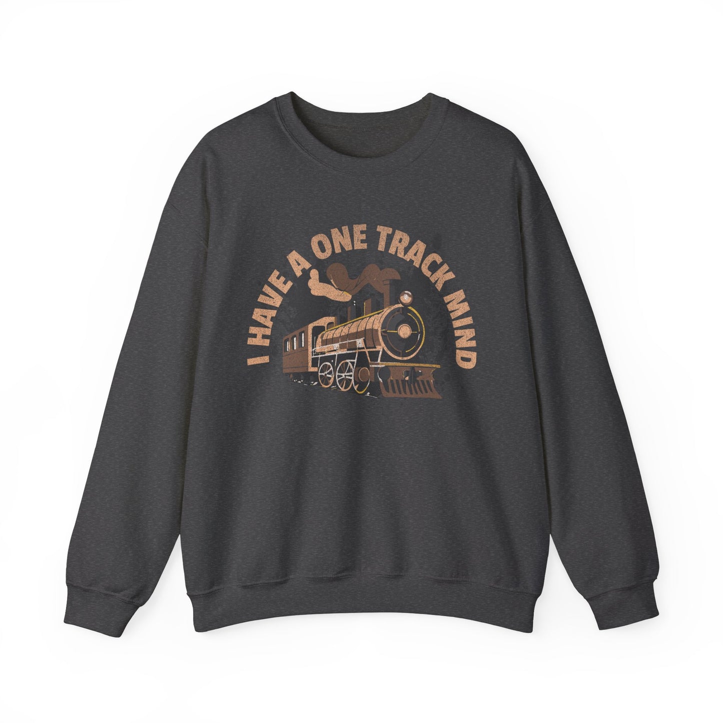 I Have A One Track Mind Sweatshirt, Train Lovers, Train Hobbyist