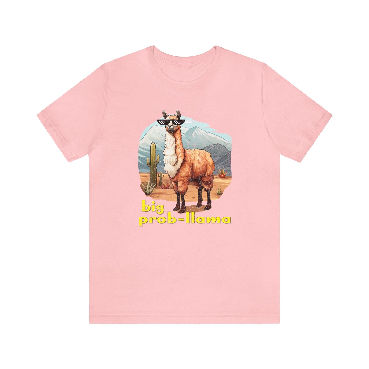 Big Prob-Llama T-Shirt, Funny Llama Shirt