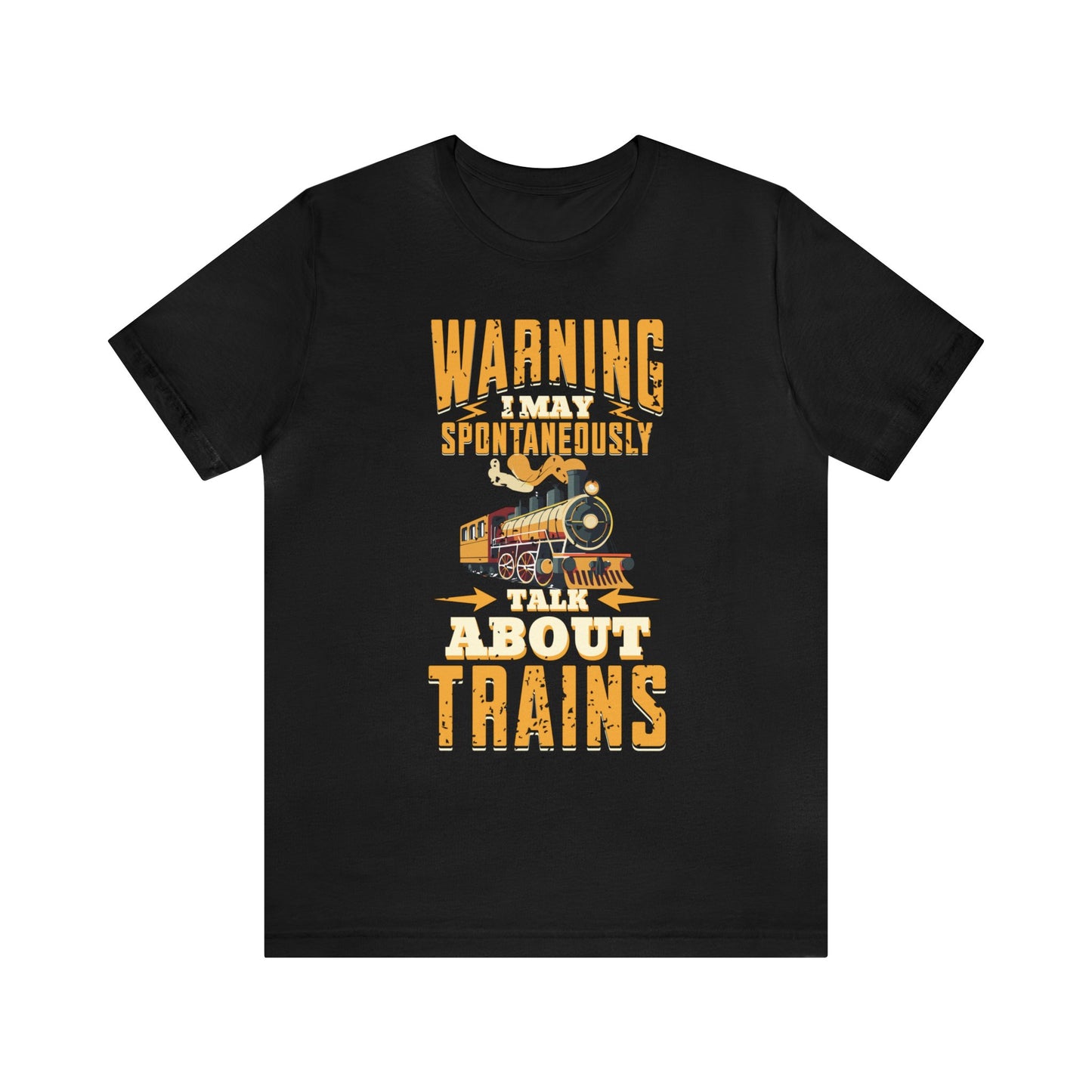 Warning I May Talk About Trains T-Shirt, Train Enthusiast Shirt