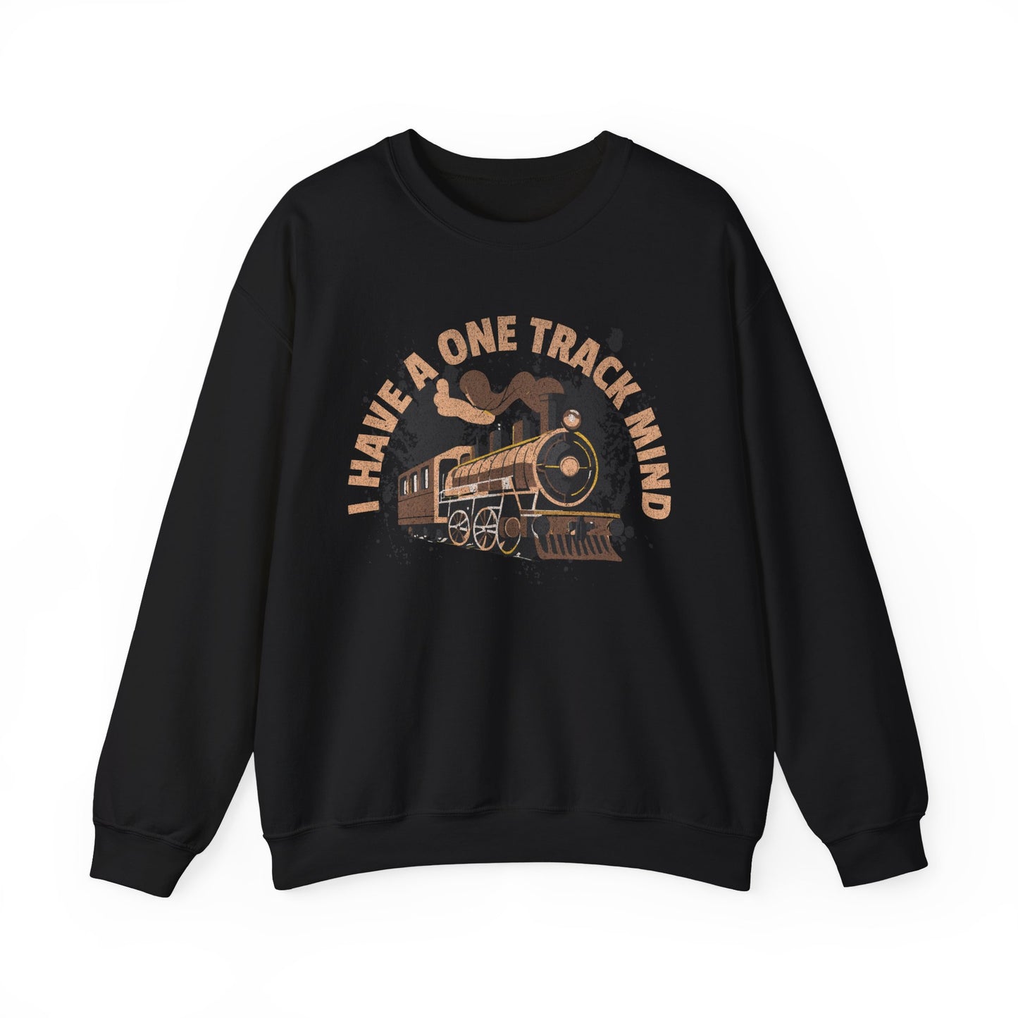 I Have A One Track Mind Sweatshirt, Train Lovers, Train Hobbyist