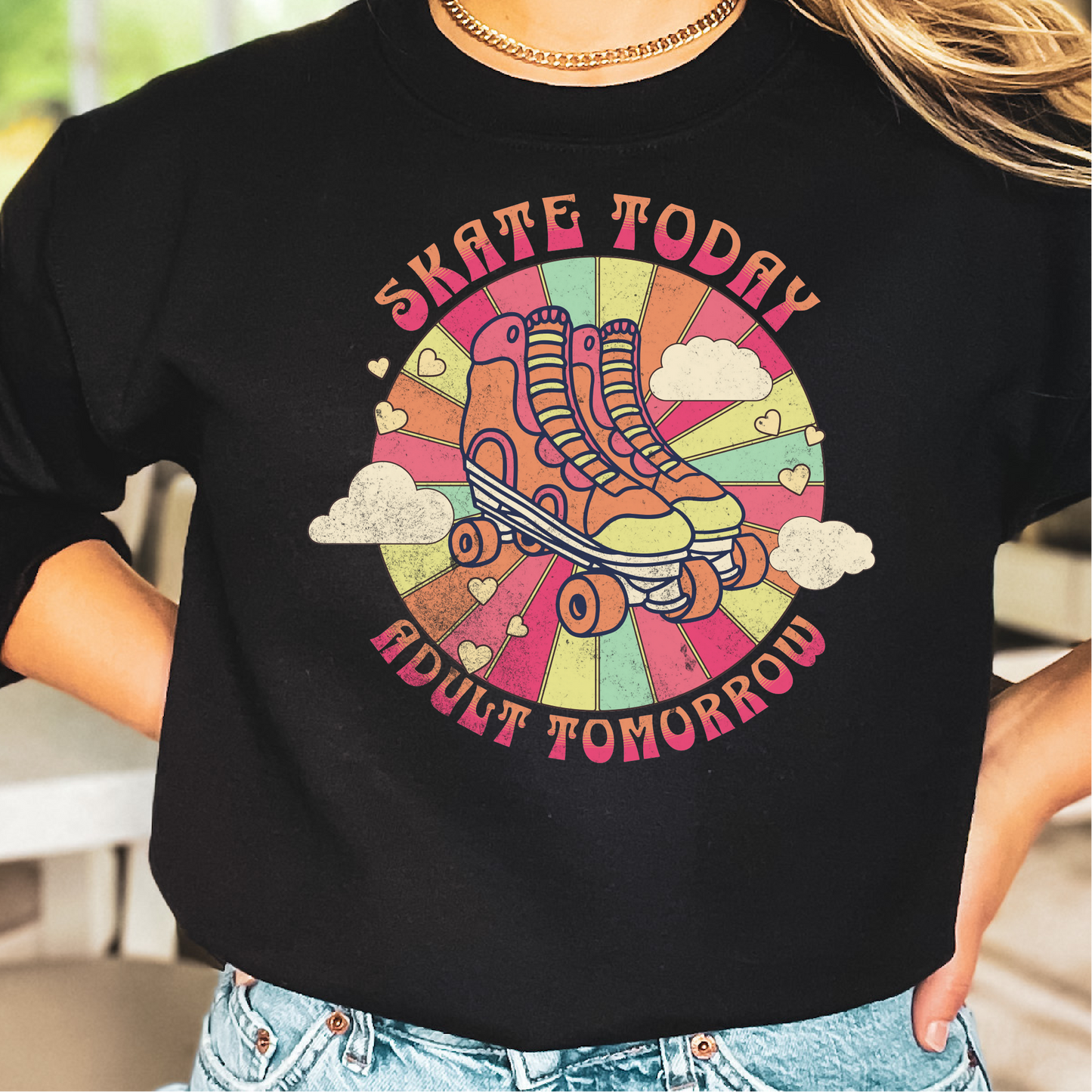 Skate Today Adult Tomorrow, Rollerskating Sweatshirt