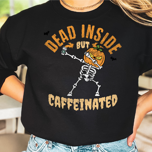 Dead Inside But Caffeinated Sweatshirt, Halloween Gift