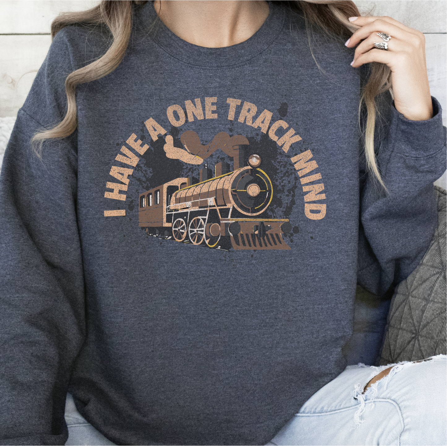 I Have A One Track Mind Sweatshirt, Train Lovers, Train Hobbyist