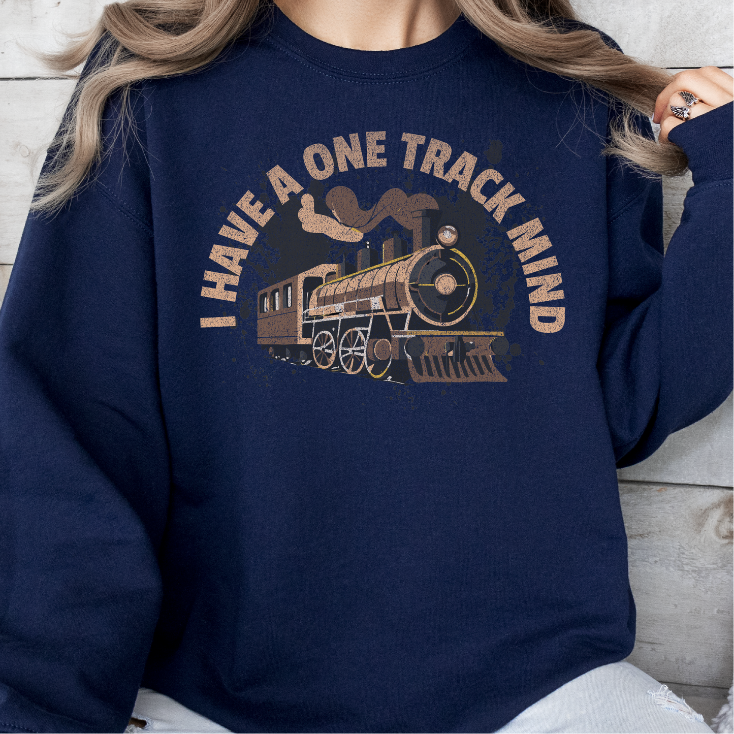 I Have A One Track Mind Sweatshirt, Train Lovers, Train Hobbyist