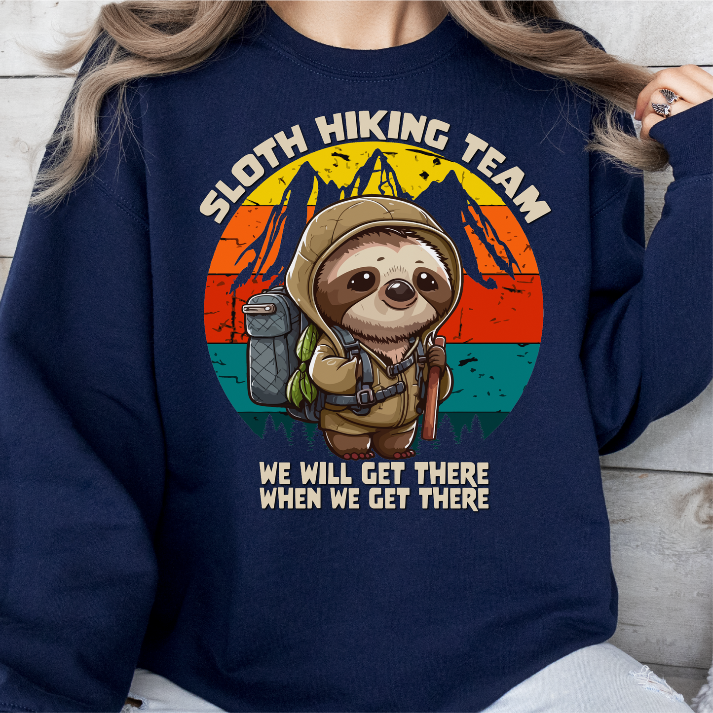 Sloth Hiking Team Sweatshirt, A Funny Sloth Sweatshirt