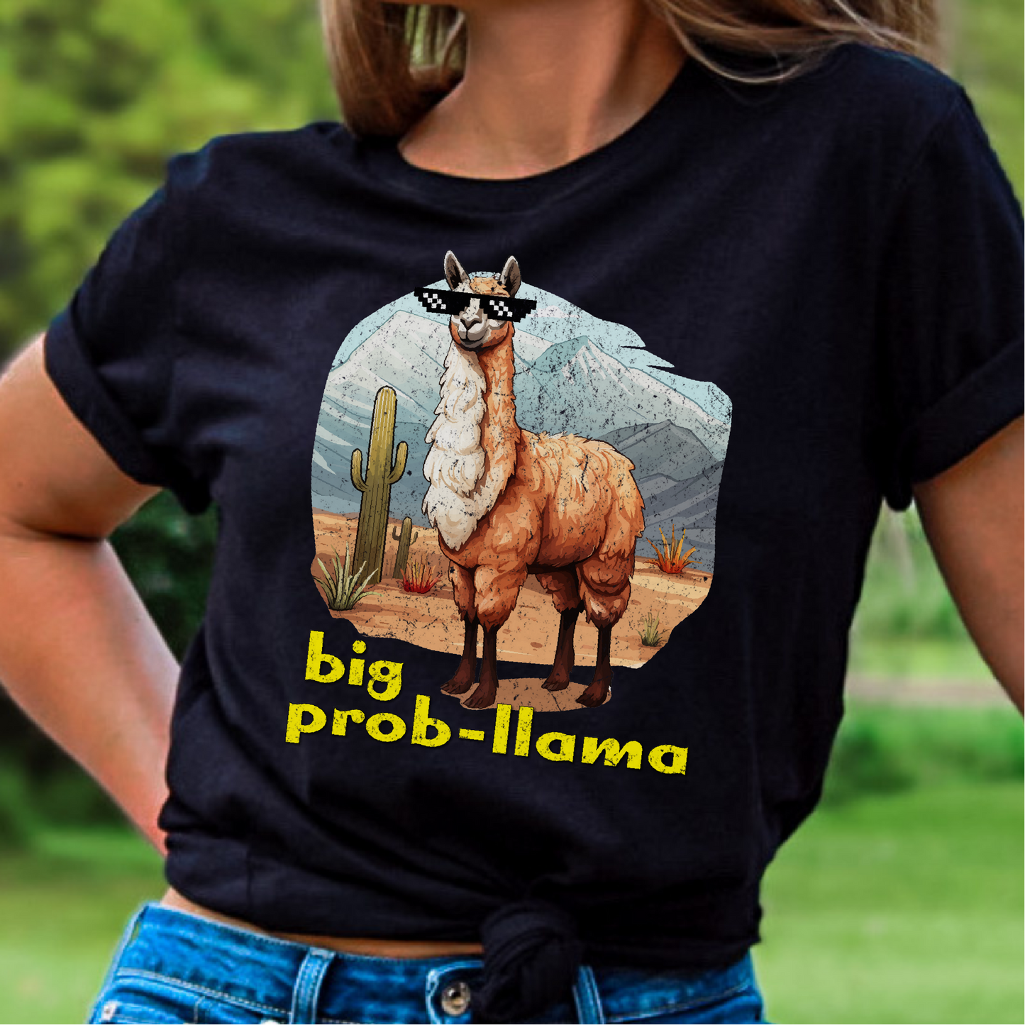 Big Prob-Llama T-Shirt, Funny Llama Shirt