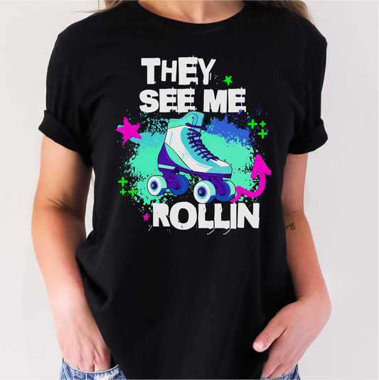 Rollerskate They See Me Rollin T-Shirt