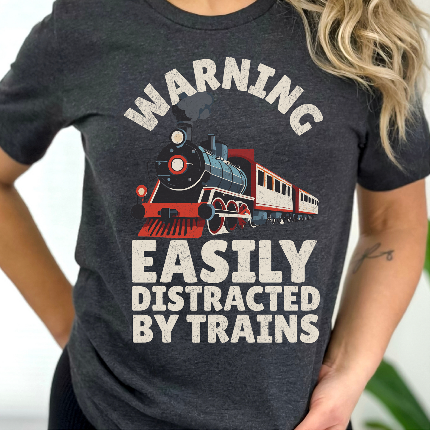 Warning Easily Distracted By Trains T-Shirt, Train Enthusiast Shirt