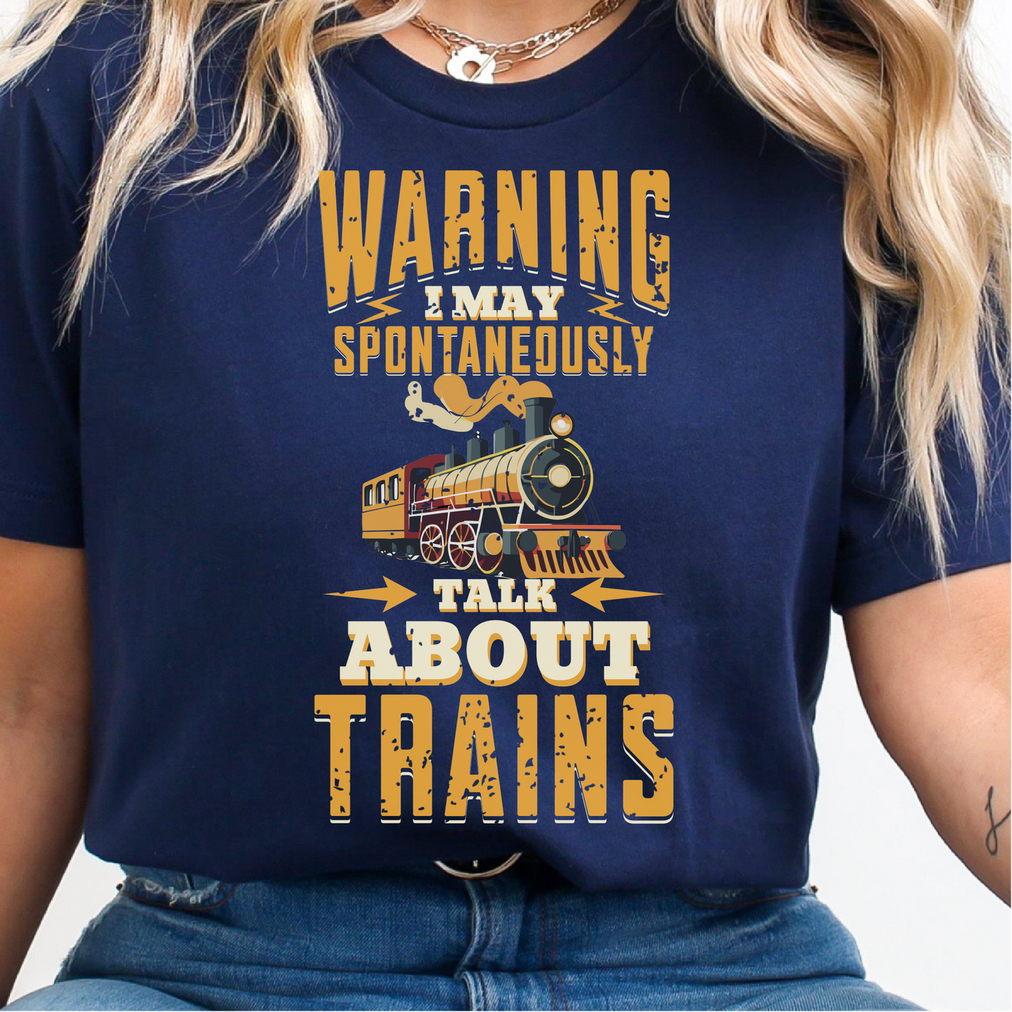 Warning I May Talk About Trains T-Shirt, Train Enthusiast Shirt