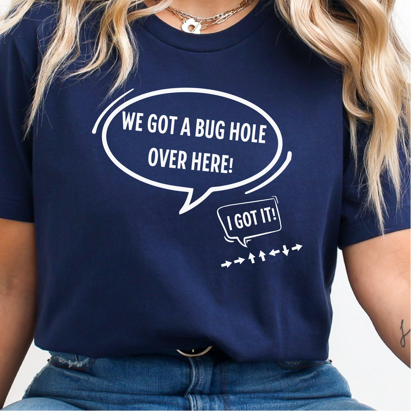 We Got A Bug Hole Over Here T-Shirt, Helldivers 2 Inspired Shirt