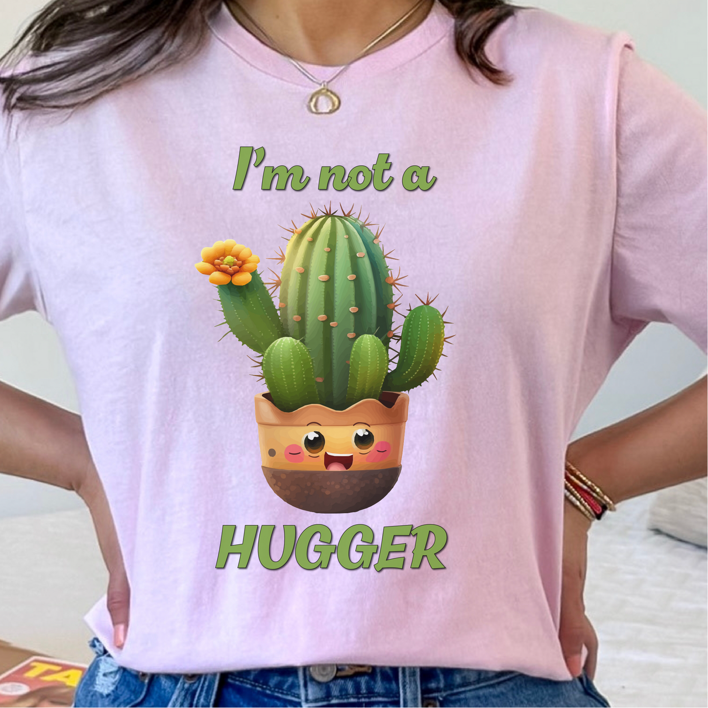 I'm Not A Hugger T-Shirt, Funny Cactus Shirt